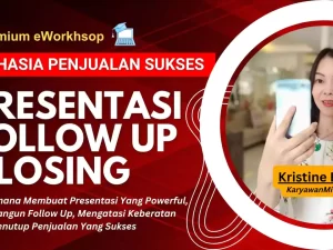 Follow Up dan Closing High Conversion